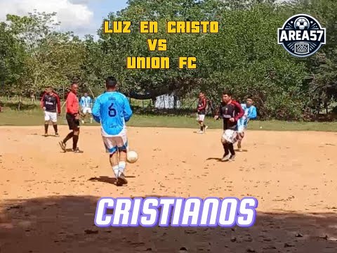 FUTBOL MONTELIBANO CORDOBA, TORNEO CRISTIANO. LUZ EN CRISTO VS UNION FC.