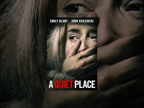 A Quiet Place