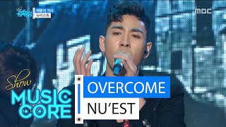 [HOT] NU’EST - OVERCOME, 뉴이스트 - 여왕의 기사 Show Music core 20160305