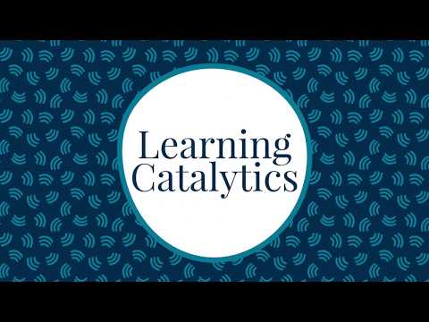 Increase Student Engagement with Learning Catalytics