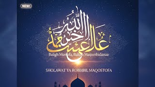 Download lagu YA ROBIBIL MUSTHOFA BALLIGH MAQOOSHIDANAA | Lirik Arab Indonesia | Pujian Jaman Waktu Kecil mp3