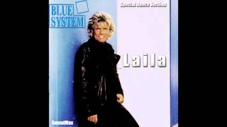 Blue System - Laila (Special Dance Version) (mixed by SoundMax)