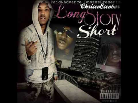 Chrisco Escobar - Lavish (PAID IN ADVANCE)