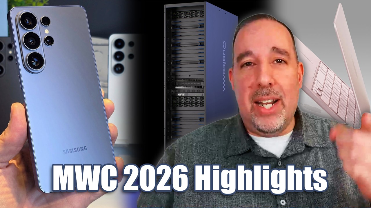 MWC 2026 Highlights: 6G, Wi-Fi 8, Qualcomm, Samsung And Apple Announcements