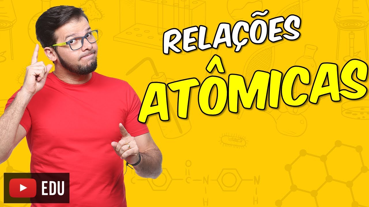 Isótopos, isóbaros, isótonos e isoeletrônicos [Módulo 02 - Aula 04]