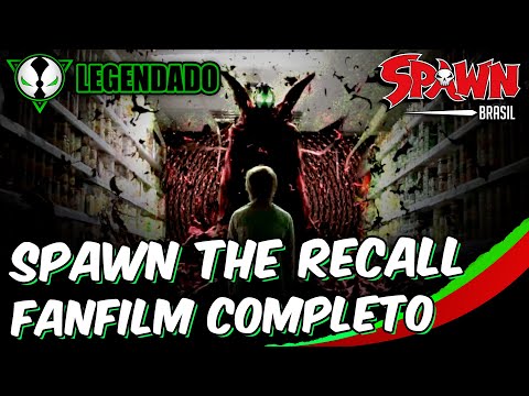 Filme SPAWN: A RECONVOCAÇÃO (THE RECALL) | SPAWN BRASIL