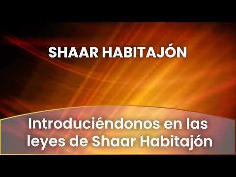 2 - Introduciéndonos en las leyes de Shaar Habitajón