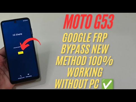 Moto G53 Google Frp Bypass Latest Update 100% Working Without Pc ✅