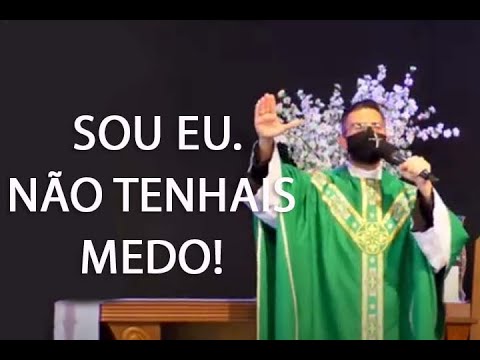 SOU EU. NÃO TENHAIS MEDO! - Padre Rodrigo Natal