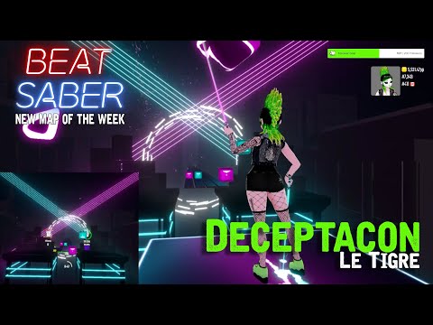 Beat Saber: Deceptacon - Le Tigre ** NEW MAP OF THE WEEK**