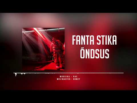 Fanta Stika - Õndsus (Prod. By Rae)