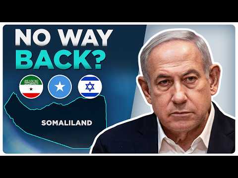 Why Did ISRAEL Recognise SOMALILAND?