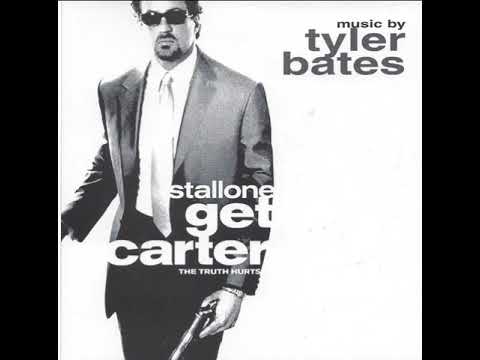 Tyler Bates - Get Carter [Soundtrack]