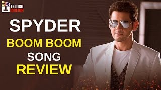 SPYDER BOOM BOOM Song REVIEW | Mahesh Babu | Rakul Preet | A R Murugadoss | Harris Jayaraj | #Spyder