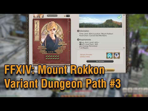 FFXIV: Mount Rokkon Variant Dungeon Path #3