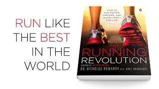 The Running Revolution - Improve your running form - Run like the best in the world.
