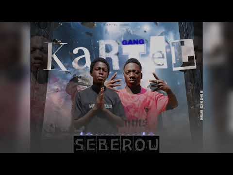 KARTEL gang titre seberou