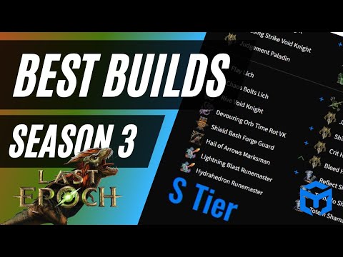 Best Builds for Last Epoch Season 3 - My personal choices!