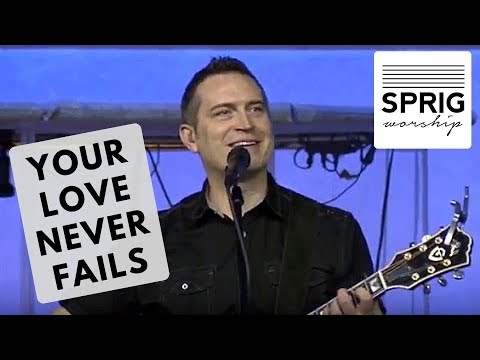 Michael Bahn -  "Your Love Never Fails" - Live