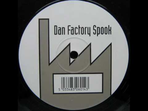Dan Factory Spook - Same Old Acid,Same Old Lies