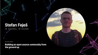 Building an open source community from the ground up - GitHub Universe 2019