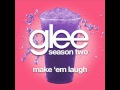 Glee - Make 'Em Laugh [LYRICS] 