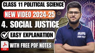 Social Justice Class 11 Political science Chapter 4 Easy Summary Explanation 2024-25 in English