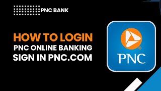 Login to PNC Online Banking | Sign In at PNC.com 2026 Step-by-Step