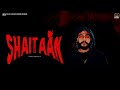 Shaitaan Sonu Jargari Official Video Draco Black Mamba Records Latest Punjabi Songs 2025