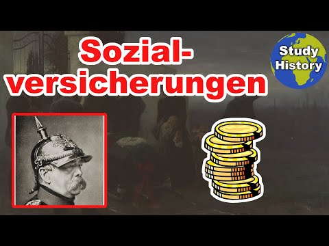 Sozialversicherungen im Kaiserreich I Begründung des Sozialstaats und Innenpolitik Bismarcks einfach