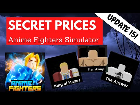 Secret Fighters Prices Update 15 | Anime Fighters Simulator | Roblox