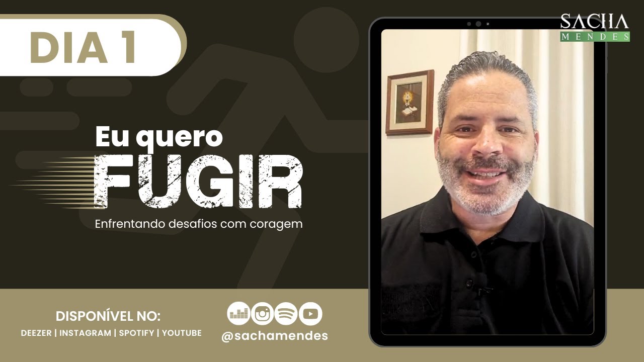 Eu Quero Fugir - 1º DIA - Sacha Mendes