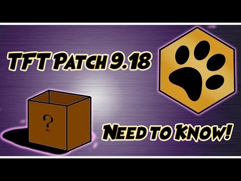 TFT 9.18 Patch Notes!! Quick  Read!