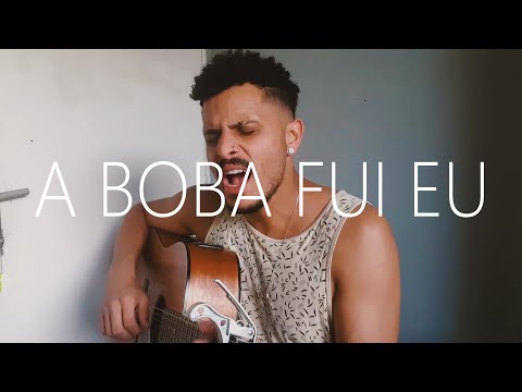 A boba fui eu -  Ludmilla e Jão  Cover - Fabricio Braz