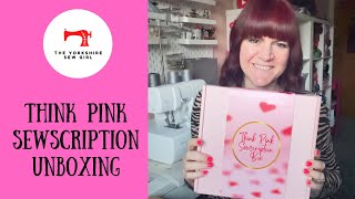 Think Pink Sewscription Unboxing