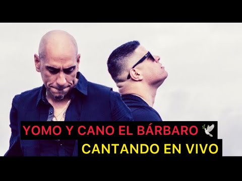YOMO Y CANO EL BÁRBARO EN VIVO ( RIP CANO EL BÁRBARO 🕊 )