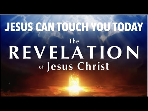 ORS-05 JESUS IN HIS OMNIPOTENT POWER OF REVELATION--CAN TOUCH YOU TODAY