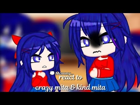 MISIDE future kids react to crazy mita & kind mita||crazy mita x kind mita||Lazy…?
