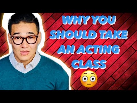 WHY YOU SHOULD TAKE AN ACTING CLASS and 5 LIFE CHANGING SKILLS (Англи хэл дээр)