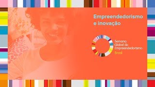 Empreendedorismo e inovação - Melhorando o dia a dia da sua empresa