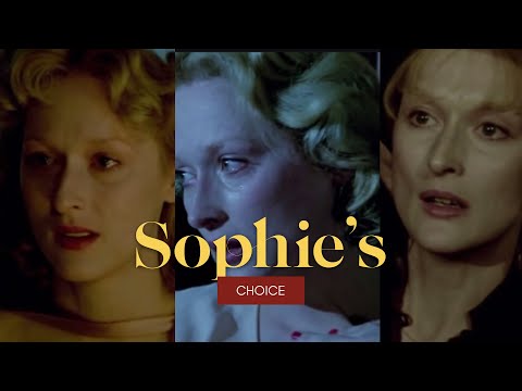 Meryl Streep - Sophie’s choice