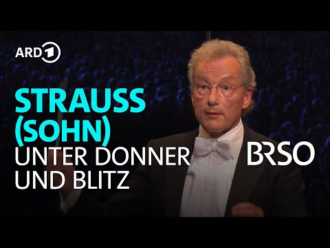 Strauß (Sohn) - "Unter Donner und Blitz" | Franz Welser-Möst | BRSO