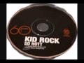 Kid Rock - So Hott (uncensored).flv