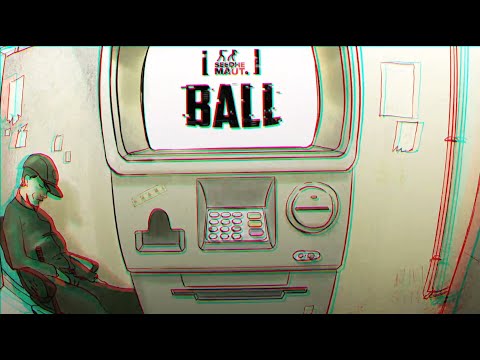 Ball — watch video