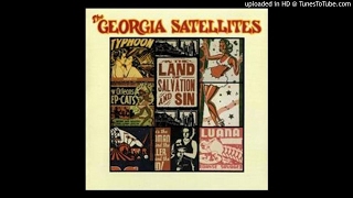 The Georgia Satellites - All Over But The Cryin&#39;