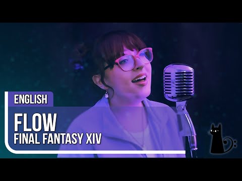 "Flow" (Final Fantasy XIV) Vocal Cover by Lizz Robinett