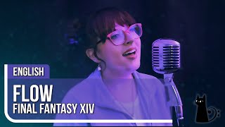 Flow (Final Fantasy XIV) Vocal Cover by Lizz Robinett