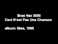 Bran Van 3000 - Ceci n'est pas une chanson