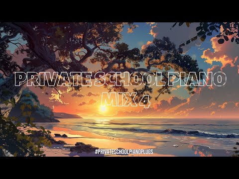 PRIVATE SCHOOL PIANO MIX VOL 4|PRIVATE SCHOOL PIANO PLUGS[Mixed by Linds]