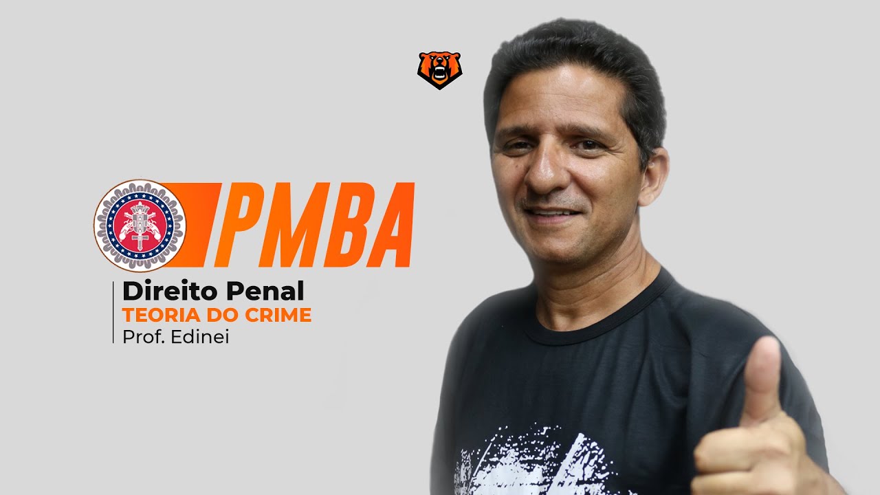Concurso PM BA - Direito Penal - Teoria do Crime - Monster Concursos
